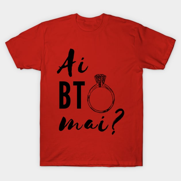 Ai BTO Mai? T-Shirt by Merlion Girl